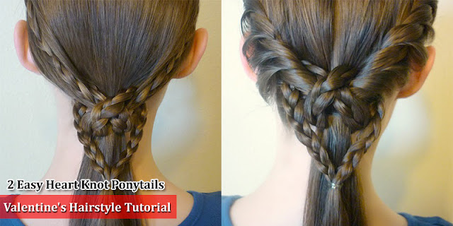 How To Make 2 Easy Heart Knot Ponytails Hairstyle For Valentine's Day - See Tutorial