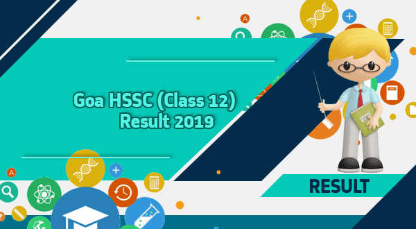 Check Goa Board HSSC (Class 12) Result 2019