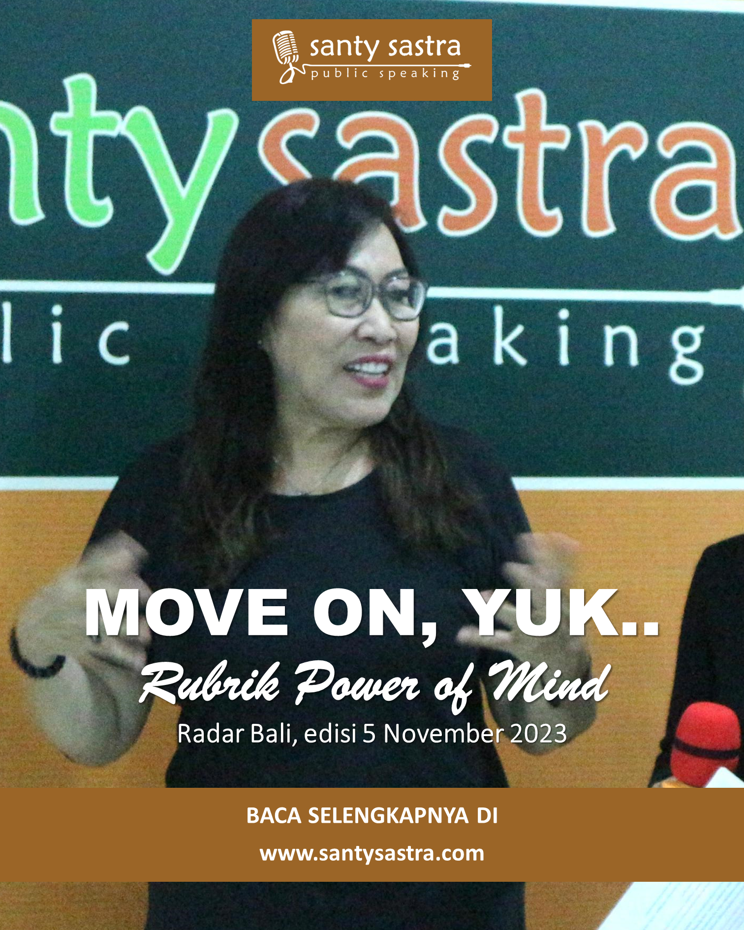 1 - Move on Yuk - Rubrik Power of Mind - Santy Sastra - Radar Bali - Jawa Pos - Santy Sastra Public Speaking