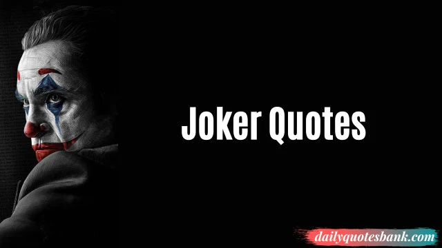 Deep Meaningful Joker Quotes About Life and Pain