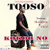 [MP3 DOWNLOAD]: Tooso - Kokoo No Ft Skeleton x Clerf