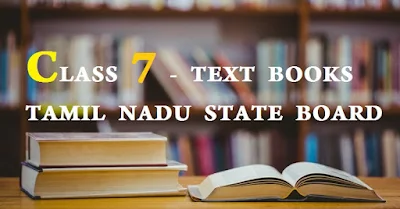 CLASS 7 - TEXT BOOKS TAMIL NADU STATE BOARD