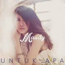 Chord Maudy Ayunda - Untuk Apa