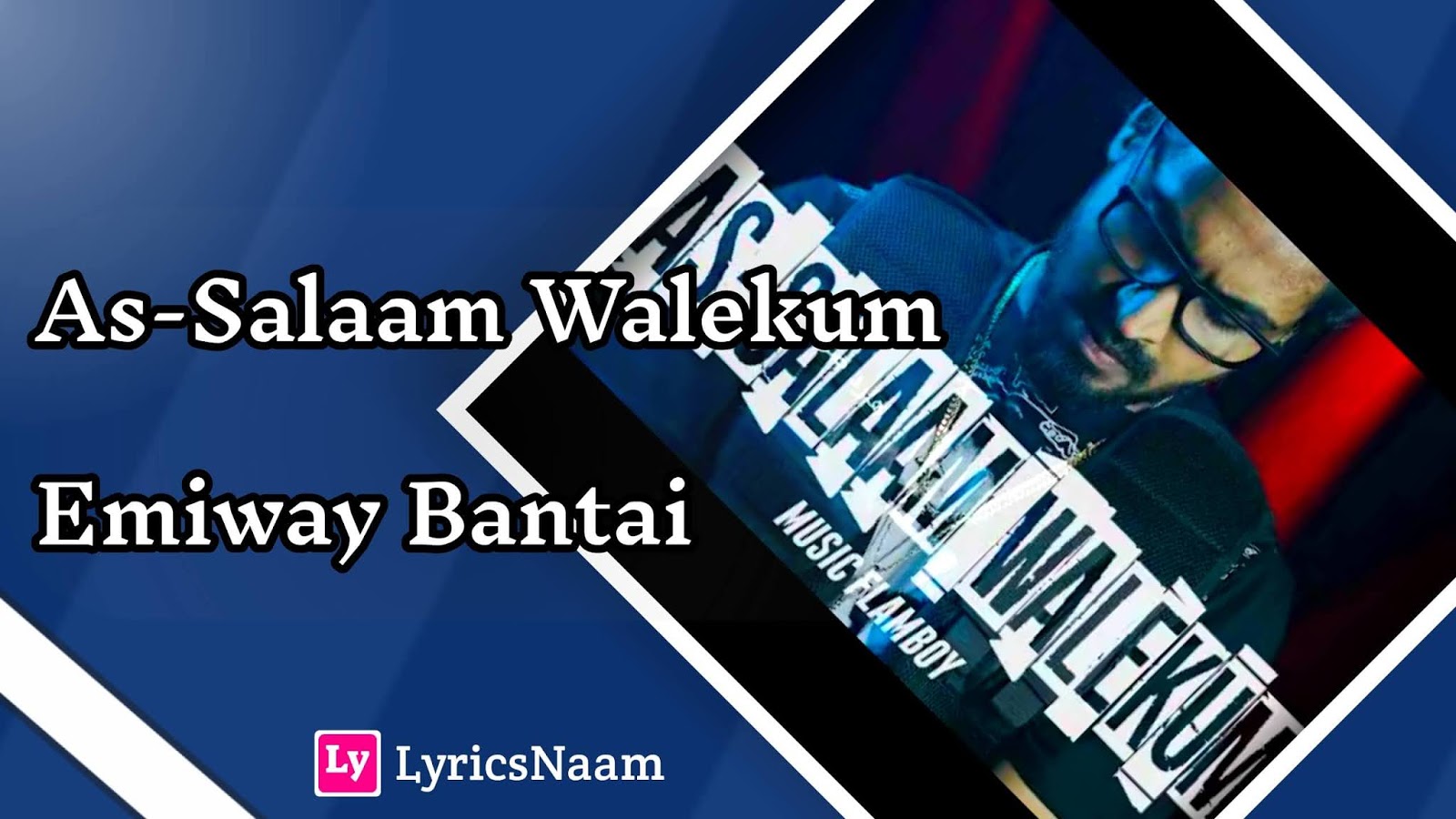 As-Salaam Walekum Lyrics