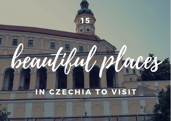 15 beautiful places in Czechia to visit