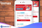 FINMAS, Aplikasi Pinjaman Online Terdaftar dan Diawasi Oleh Otoritas Jasa Keuangan (OJK)