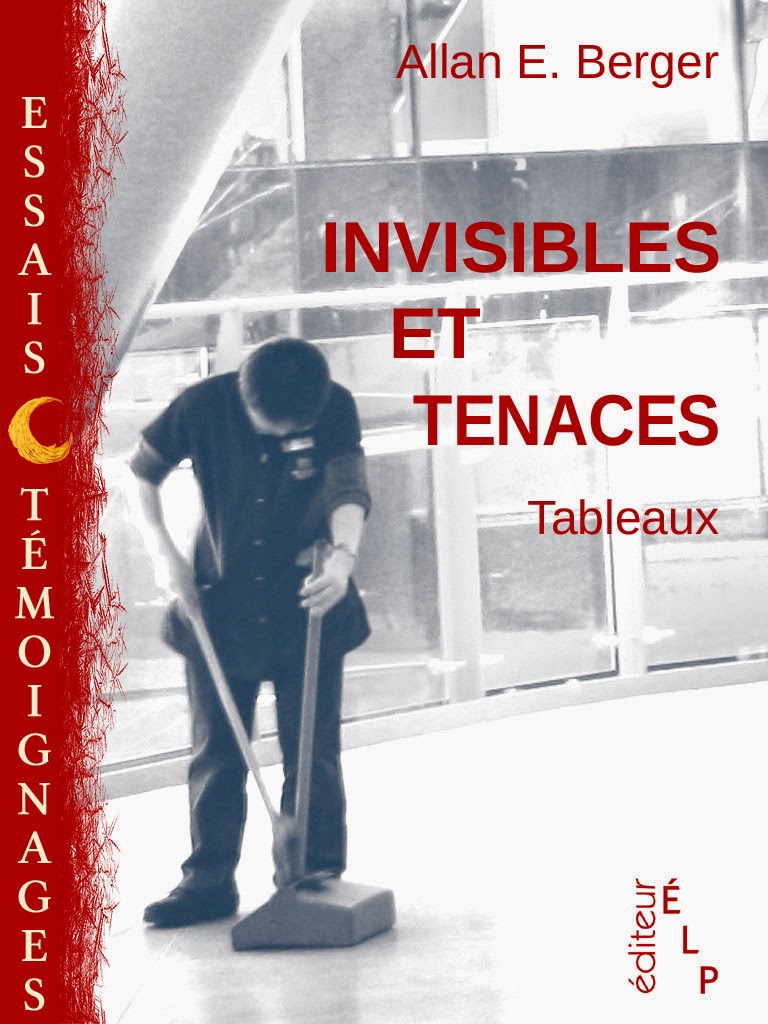 Invisibles et Tenaces - Allan Berger