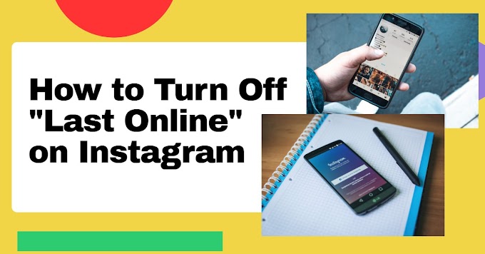 How to Turn Off “Last Online” On Instagram