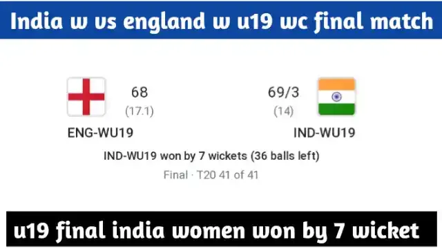 India women vs england women final match highlights u19 world cup 2023