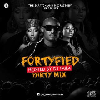 MIXTAPE: 2face fourtyfied party mix by Dj Taila @dj_taila @mmdcoker