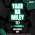 Yaar Na Miley (Halloween Mashup) - SD Style
