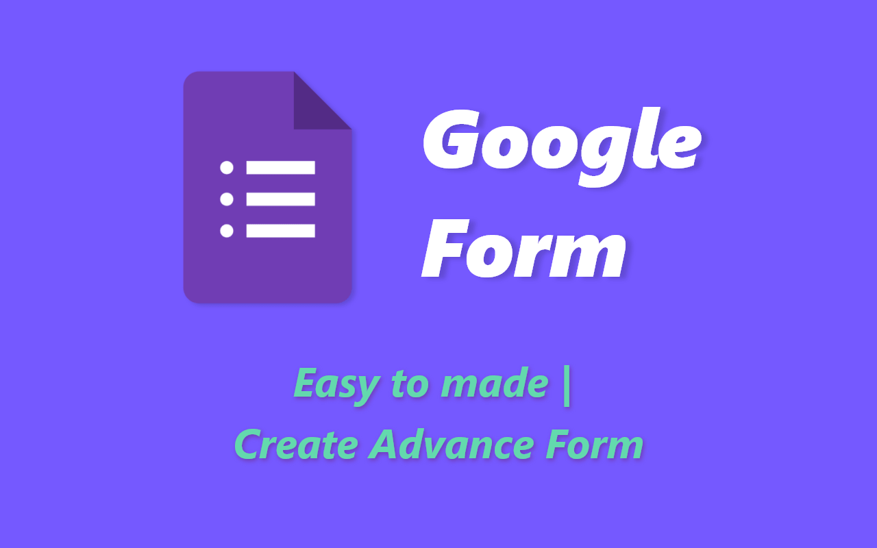 learn about google forms tools | create advance form | Google Forms