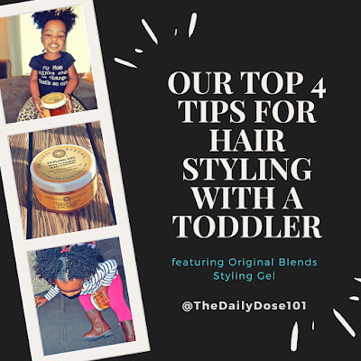 Our Top 4 Tips for Hair Styling with a Toddler Featuring Original Blends Styling Gel
