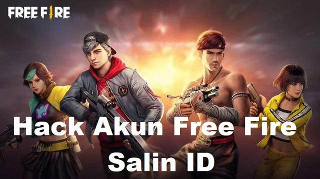 Hack Akun Free Fire Salin ID