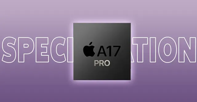 Apple A17 pro specifications