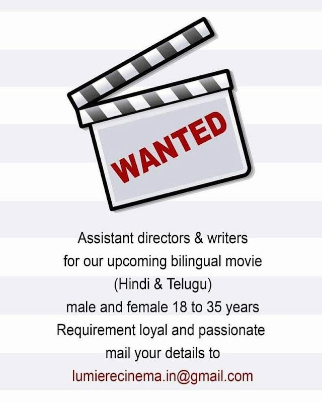 CALL FOR ASSISTANT DIRECTORS AND WRITERS FOR A BILINGUAL MOVIE