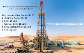  Largest Drilling Company is looking for the below positions for them  Onshore, Kuwait