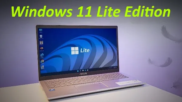 Windows 11 Lite Edition ISO For Old Low-End PC