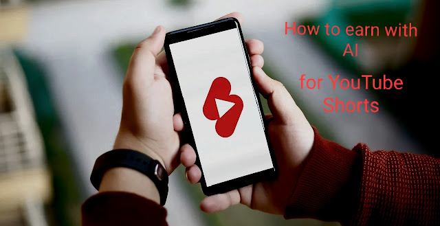 Earn with AI on YouTube shorts