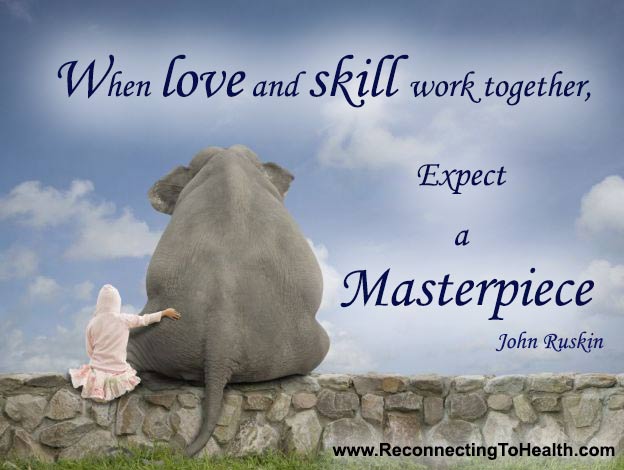 Love and Skill Reconnecting To Health Graphic Quotes