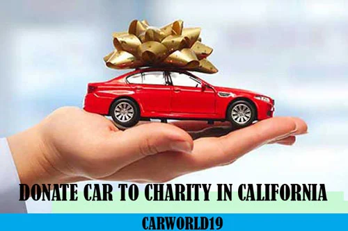 DONATE CAR TO CHARITY IN CALIFORNIA