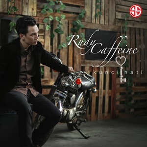 Rudy Caffeine - Kunci Hati