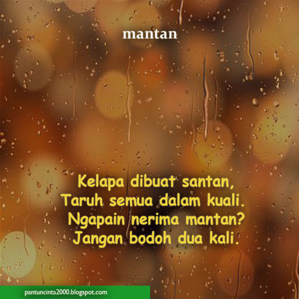  Pantun  Nyindir Mantan  Latihan Online