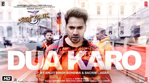 Street Dancer 3D  Song Lyrics - Dua Karo Lyrics | Singer: Arijit Singh