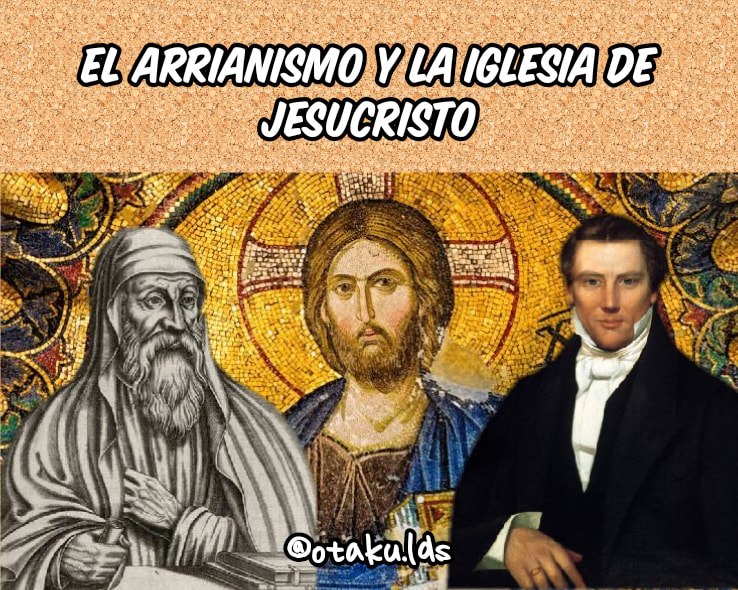 ¿La Iglesia de Jesucristo de los Santos de los Últimos Días es Arriana?