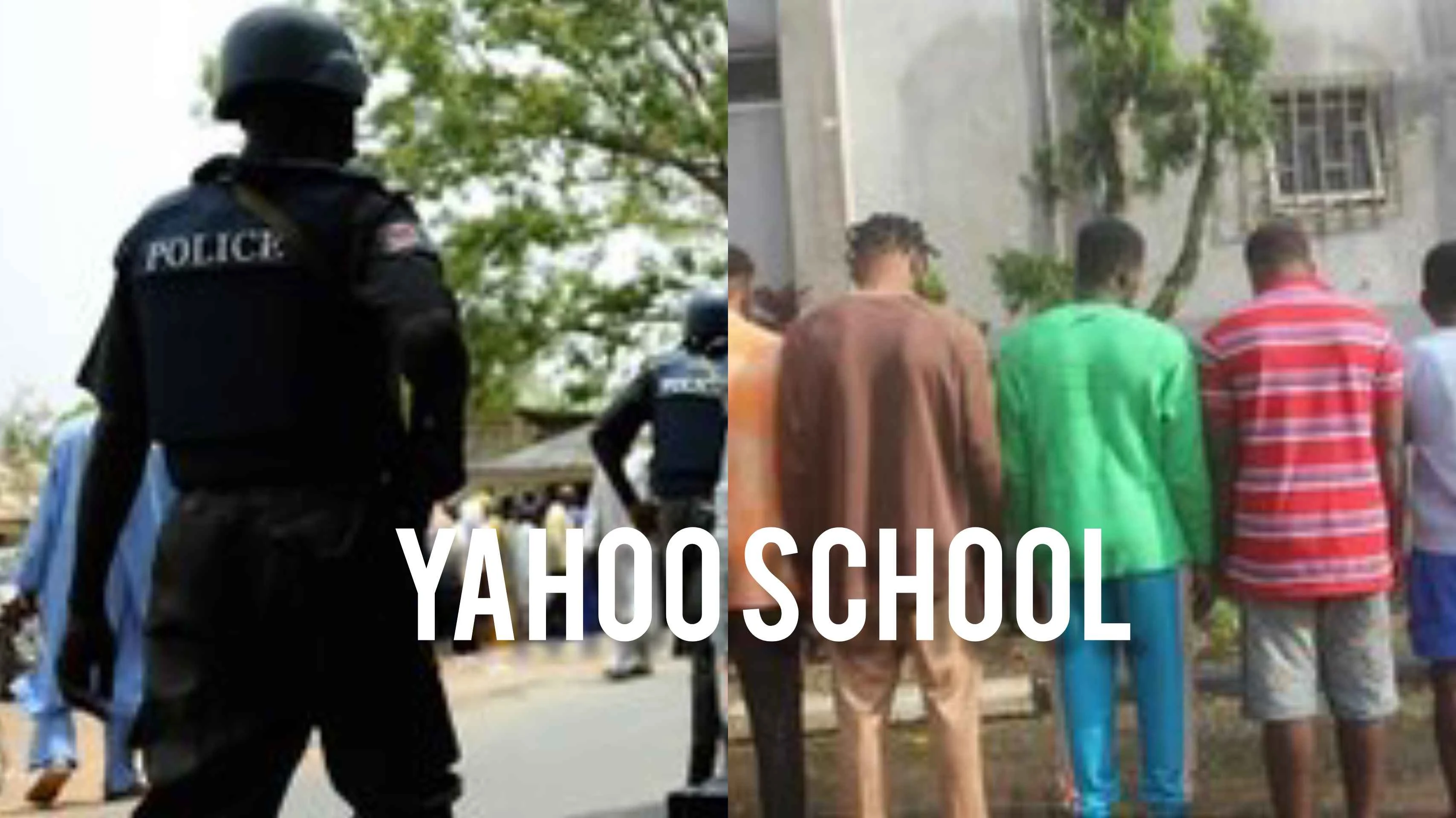 All You Need To Know As Lagos State Police Uncover Yahoo School At Iju