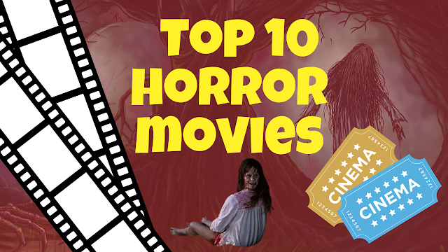 Top 10 horror movies