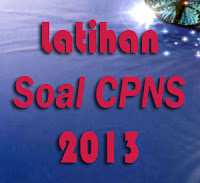 Soal Tes CPNS 2013