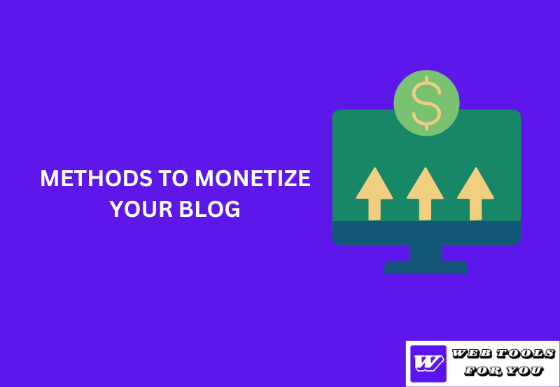 Methods to monetize your blog