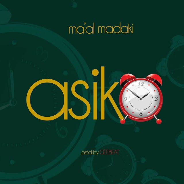 Asiko  by Ma’al Madaki