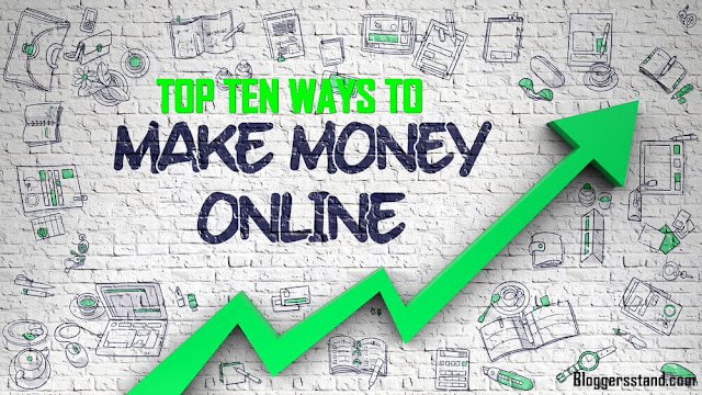 Top Ten Ways to Make Money Online In 2022