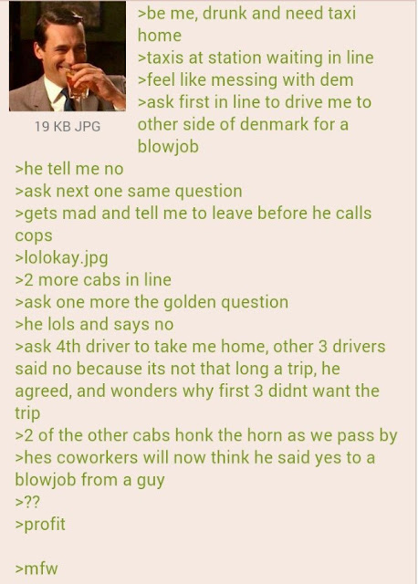 A greentext about a guy making a taxi driver look gay