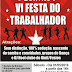 Vem ai a VI Festa do Trabalhador