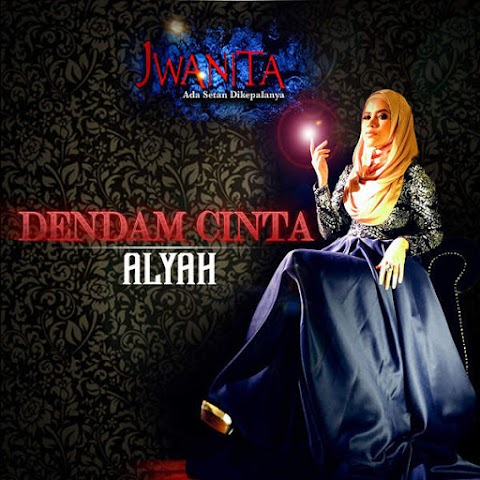 Alyah - Dendam Cinta MP3