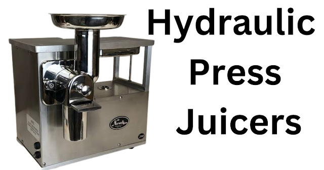 Hydraulic Press Juicers