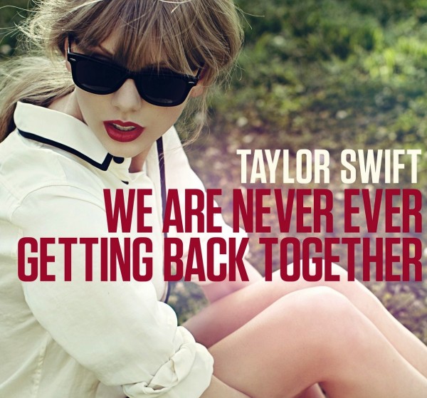 Mr Kayrell Taylor Swift We Are Never Ever Getting Back