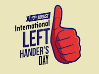 International Left-handers Day - 13 August.