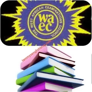 Literature Texts for 2021 – 2025 WASSCE (or WAEC Examinations)