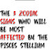 The 3 Zodiac Signs Who Will Be Most Affected By The Pisces Stellium