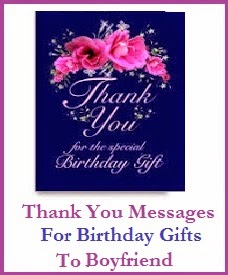 Thank You Messages! : Birthday Gifts
