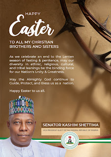 Kashim Shettima - "happy Easter to all my christian brothers and sisters"
