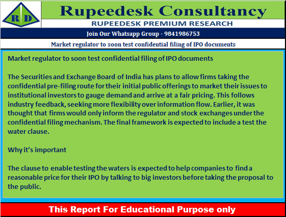 Market regulator to soon test confidential filing of IPO documents - Rupeedesk Reports - 15.11.2022