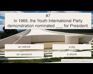 In 1968, the Youth International Party demonstration nominated ___ for President. Answer choices include: an ostrich, a pig, an opossum, a skunk