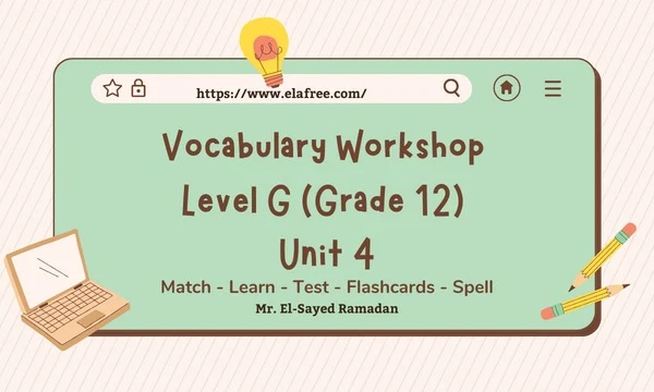 Level G Unit 4 Vocabulary: Word List & Interactive Quizlet Study Guide