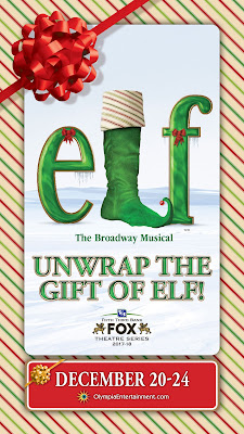 Upcoming and GIVEAWAY: Elf the Musical, Dec. 20-24, Fox Theatre, Detroit