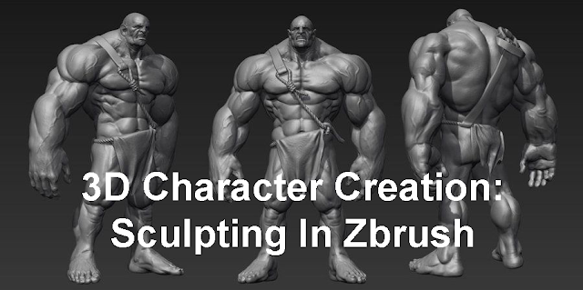3D Character Creation: Sculpting In Zbrush
